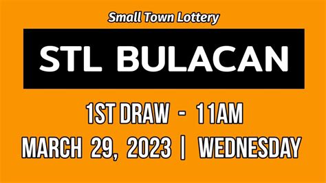 1ST DRAW, STL BULACAN 11AM RESULT TODAY March 29, .